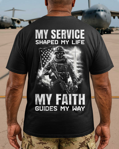 My Service Shaped My Life My Faith Guides My Way T-Shirt
