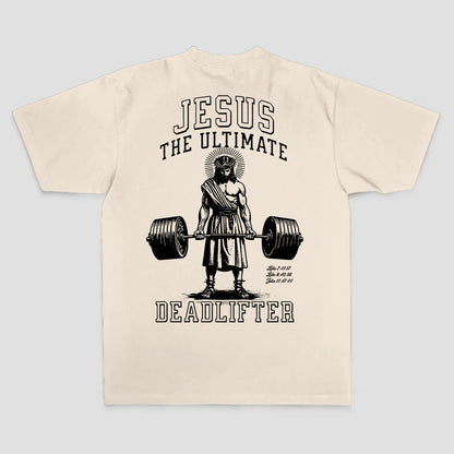 Jesus The Ultimate Deadlifter T-shirt