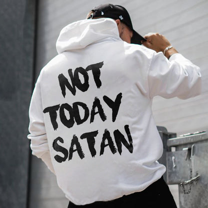 Not Today Satan Printed Men's Hoodie