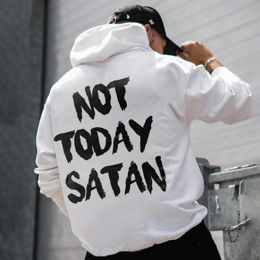 Not Today Satan Printed Men's Hoodie