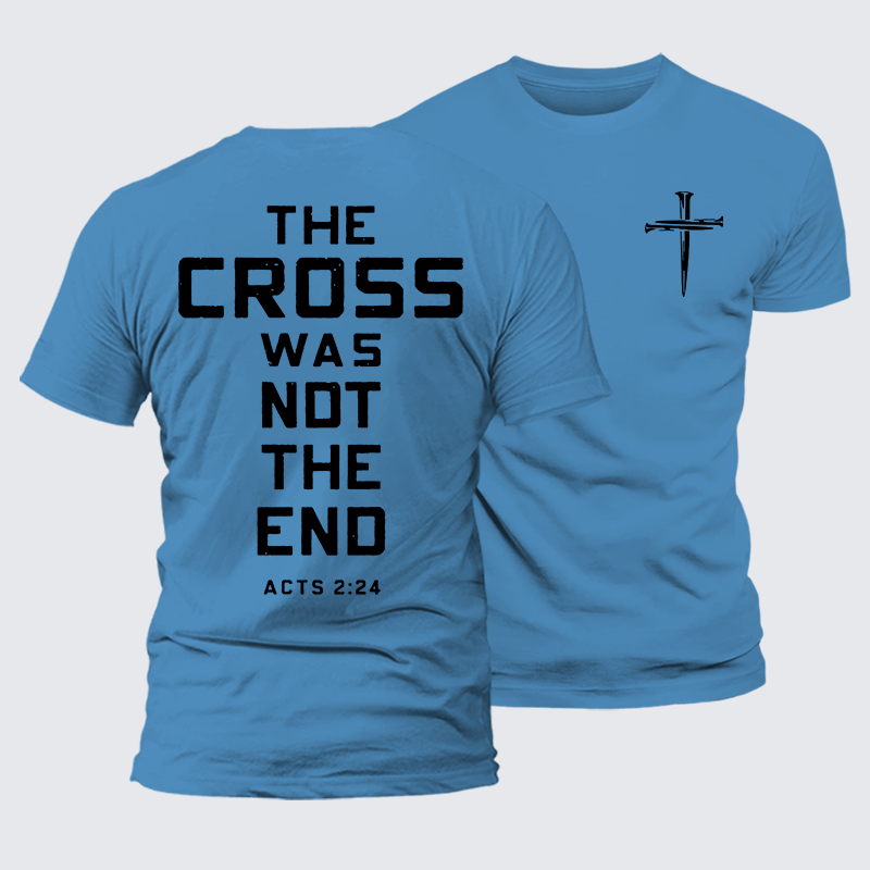 Luxe Mercerized Cotton Tee - The Cross Was Not The End