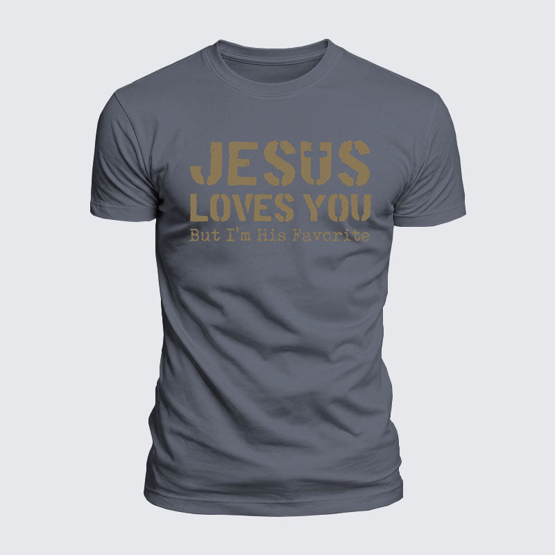 Luxe Mercerized Cotton Tee - Jesus Loves You, But I'm His Favorite