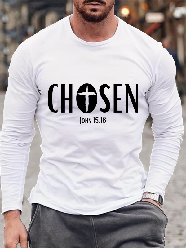 Chosen John 15:16 Long Sleeve T-Shirt