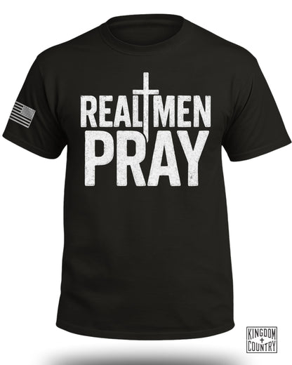 Real Men Pray T-Shirt