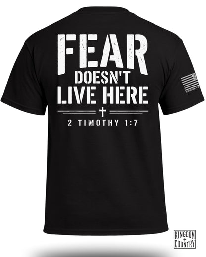 Fear Doesn't Live Here 2 Timothy 1:7 T-Shirt