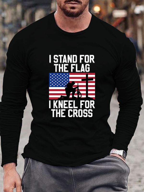 I Stand For The Flag And Kneel For The Cross Long Sleeve T-Shirt
