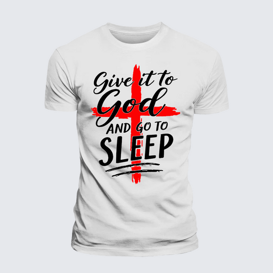 Luxe Mercerized Cotton Tee - Give It To God Go To Sleep