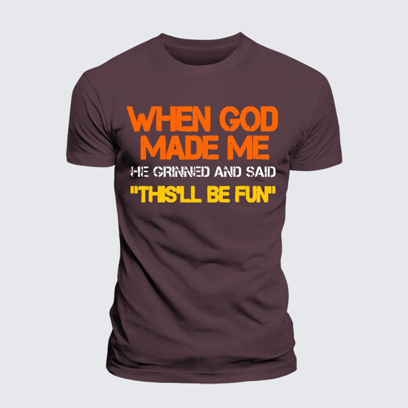 Luxe Mercerized Cotton Tee - When God Made Me He Grinned And Said