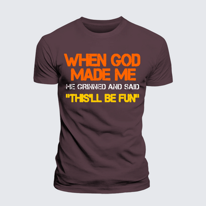 Luxe Mercerized Cotton Tee - When God Made Me He Grinned And Said