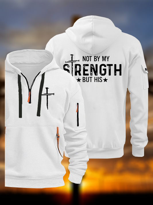 Not By My Strength But His Jesus God Christian Zipper Hoodies