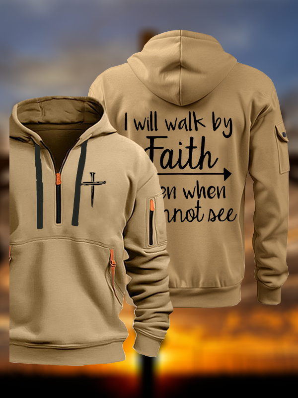 I Will Walk By Faith Jesus God Christian Zipper Hoodies