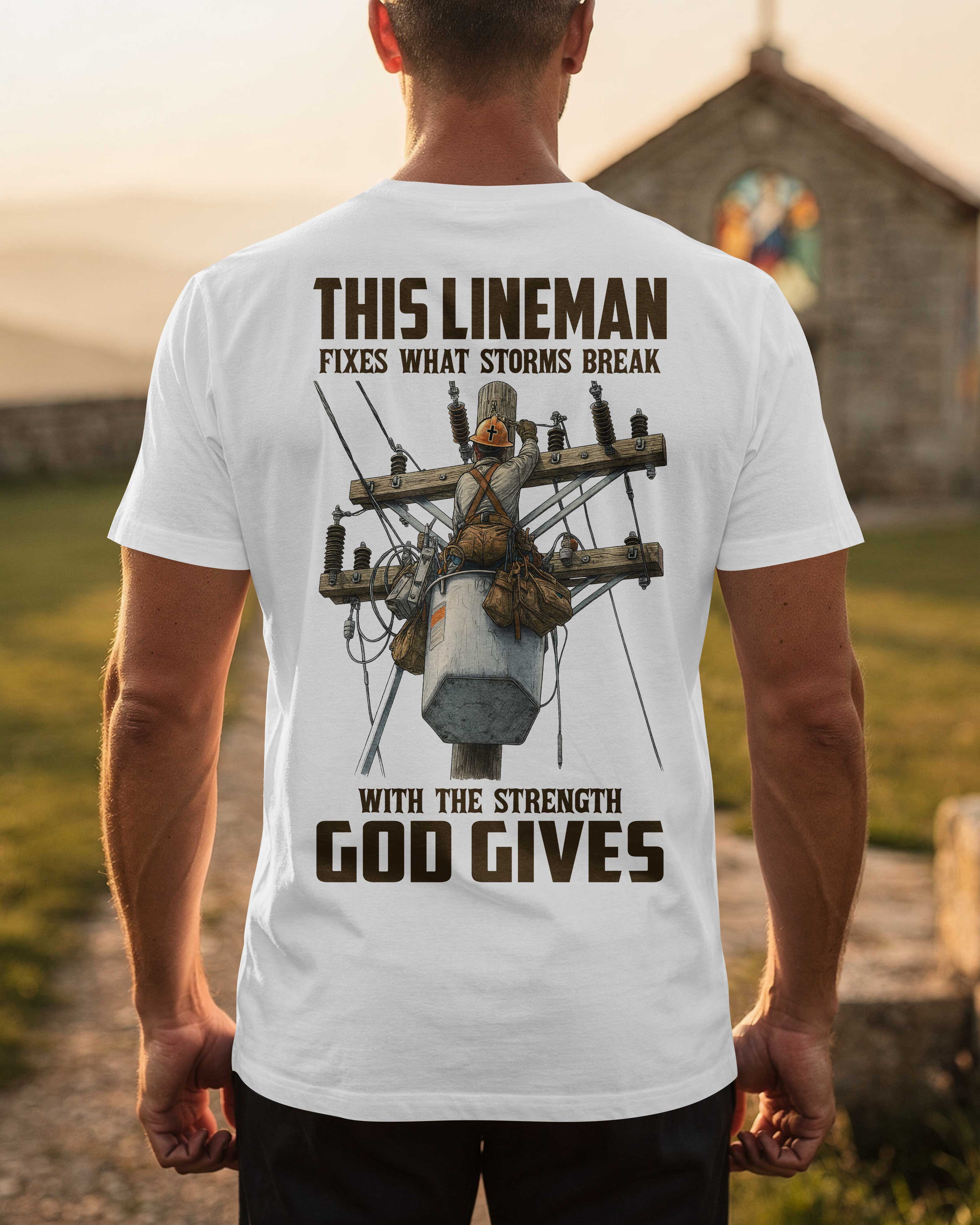 This Lineman Fixes What Storms Break With The Strength God Gives V-neck