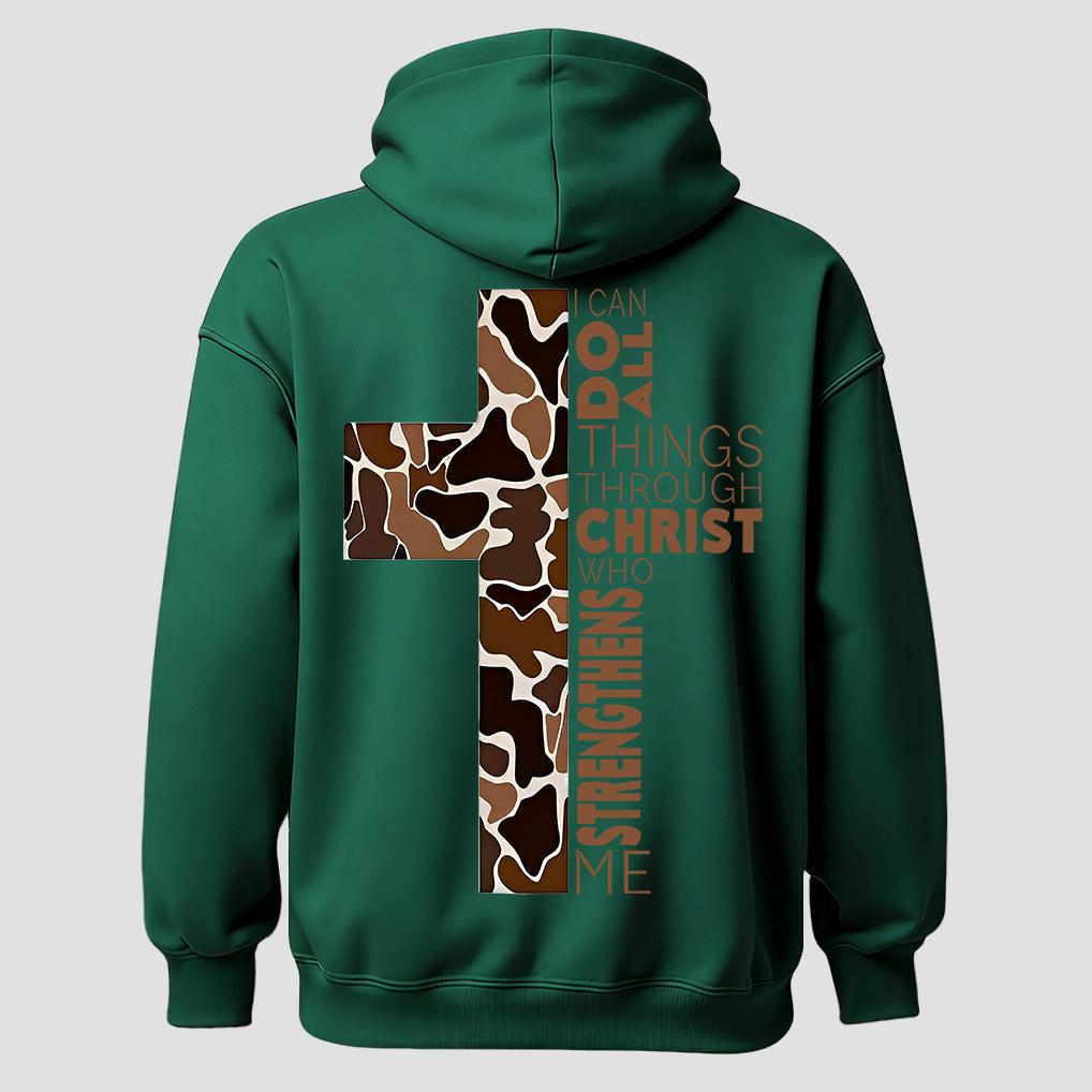 I Can Do All Things Through Christ Who Strengthens Me Printed Men's Hoodie