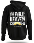Make Heaven Crowded Hoodie (Back)