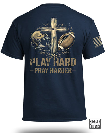 Play Hard-Pray Harder T-Shirt