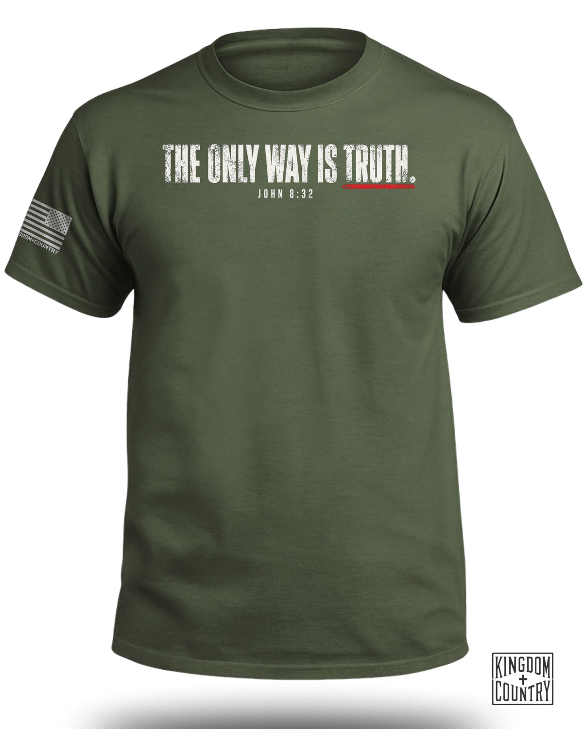 The Only Way Is Truth|John 8:32 T-Shirt