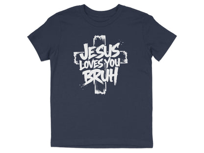 Jesus Loves You Bruh Youth T-Shirt