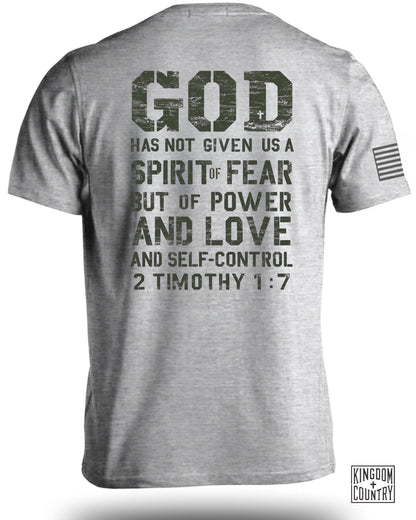 God Has Not Given Us A Spirit Of Fear T-Shirt