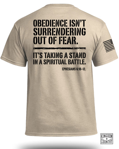 Obedience Is Taking A Stand T-Shirt