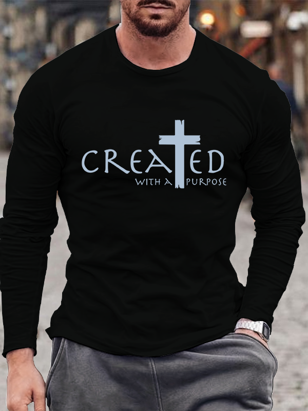 Created with a Purpose  Long Sleeve T-Shirt