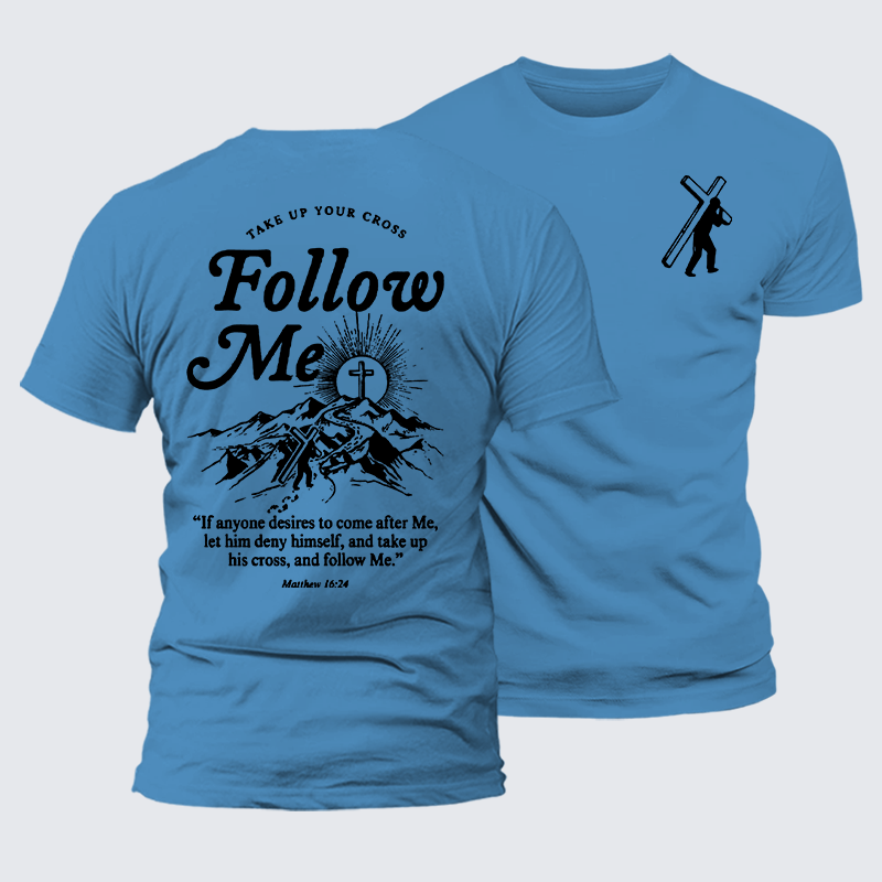Luxe Mercerized Cotton Tee - Take Up Your Cross And Follow Me