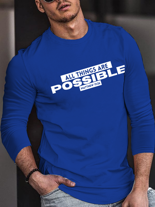 All things are possible Matthew 19:26 Long Sleeve T-Shirt