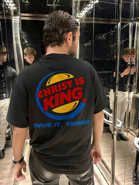 Christ Is King Have It Yahweh Printed Men's T-shirt