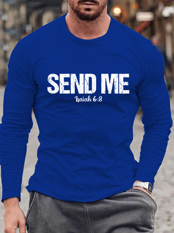 Isaiah 6:8 - SEND ME Christian Cotton Long Sleeve T-Shirt