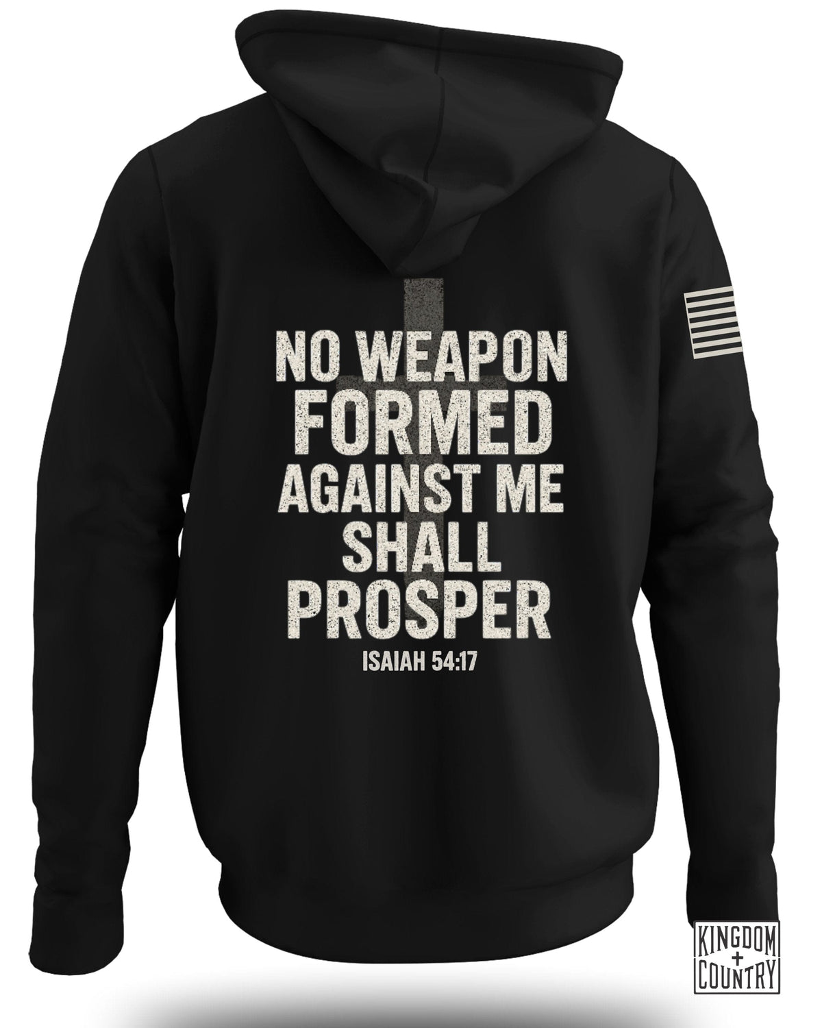 No Weapon Formed Against Me Shall Prosper Hoodie