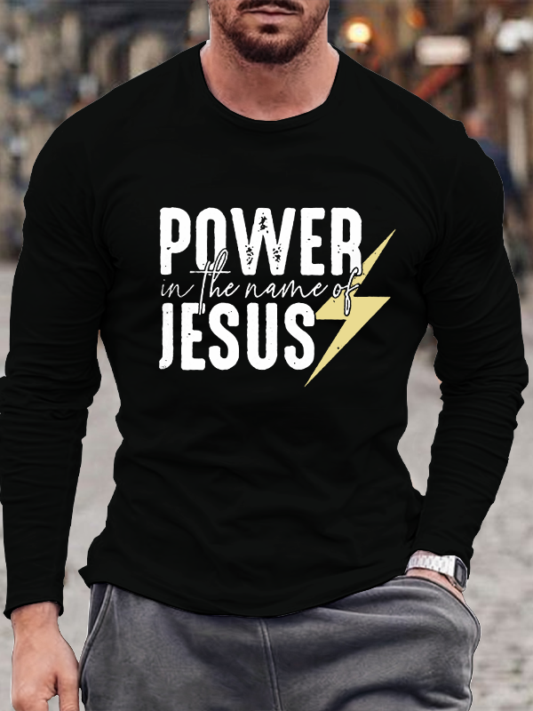 Power In The Name Of Jesus Crew Neck Long Sleeve T-Shirt