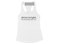 Shine Bright Racerback Tank