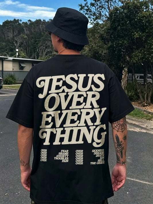 Jesus Over Everything Christian Faith Statement Printed Men's T-shirt