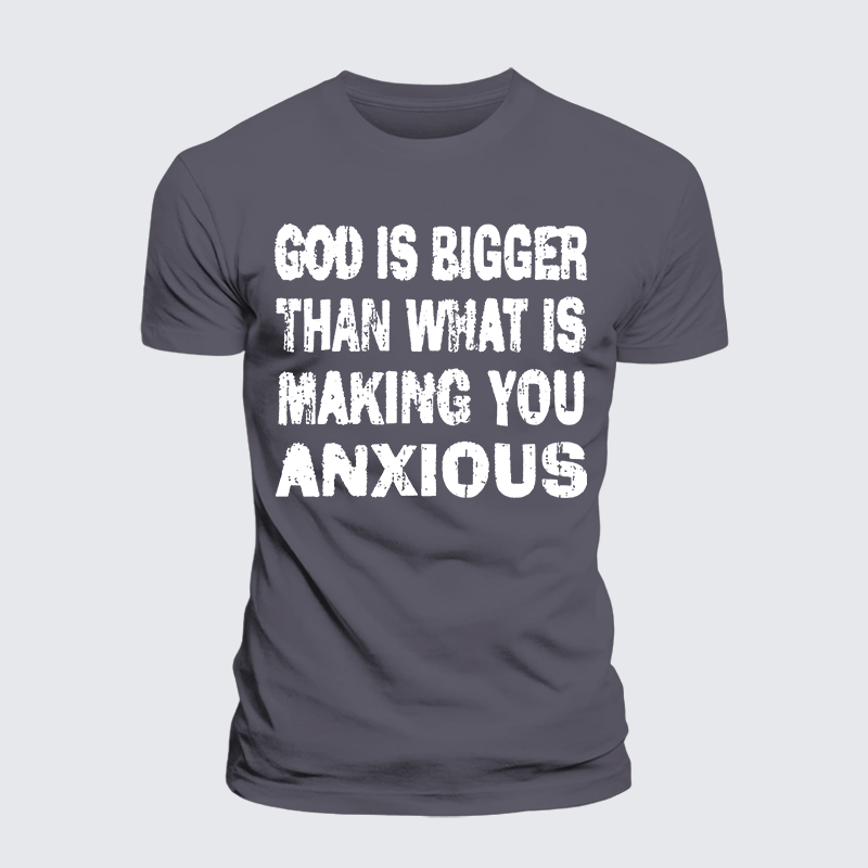 Luxe Mercerized Cotton Tee - God Is Bigger Than What Is Making You Anxious