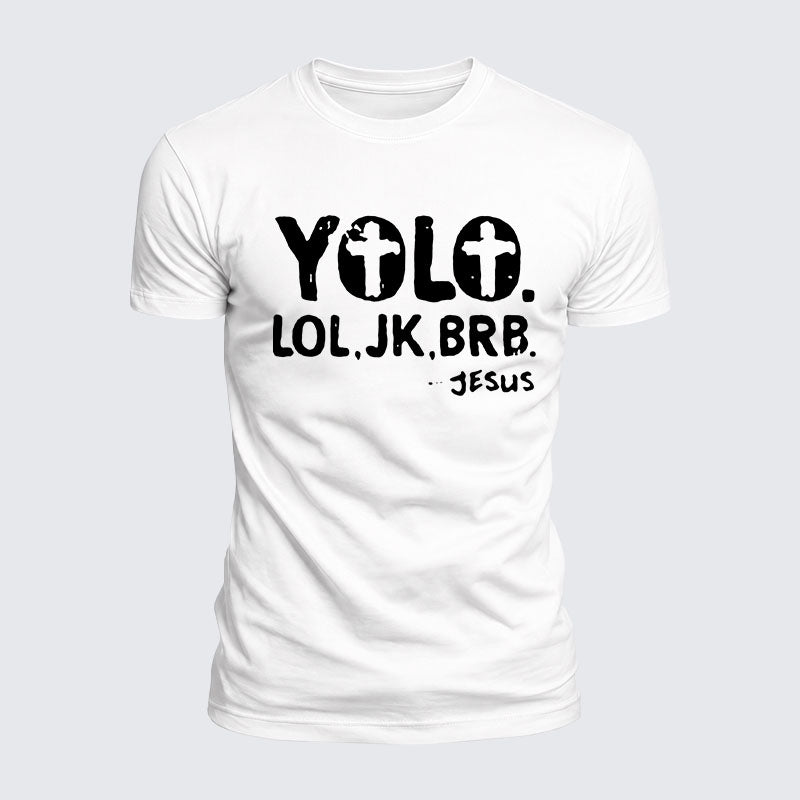 Luxe Mercerized Cotton Tee -  Yolo Jk Brb Jesus
