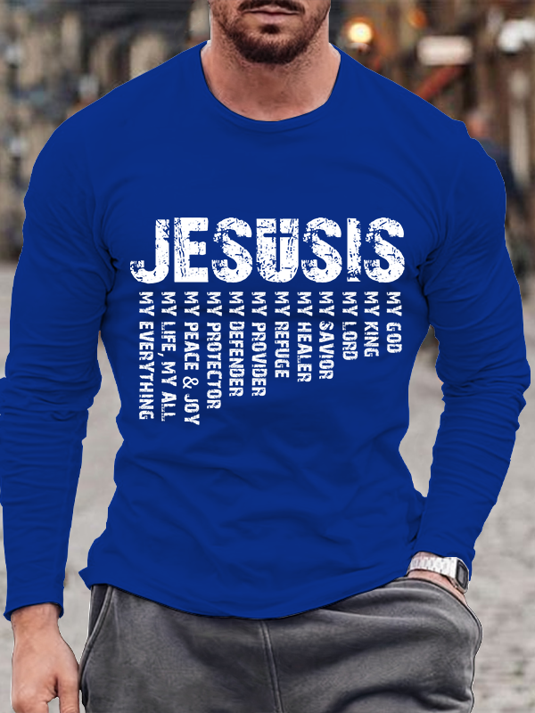 Jesus is My God - King - Lord Long Sleeve T-Shirt