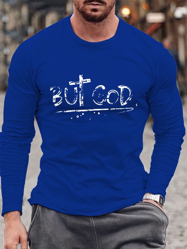 But God Cotton Long Sleeve T-Shirt