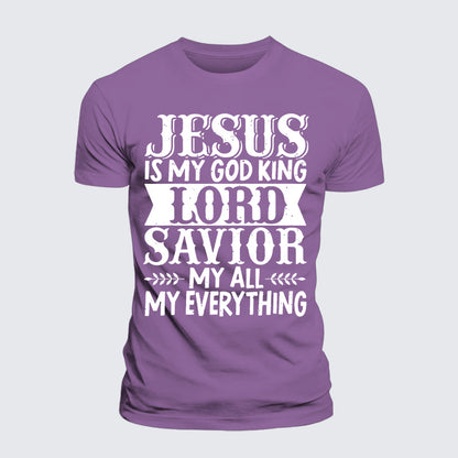 Luxe Mercerized Cotton Tee - Jesus Is My God King Lord Savior My Everything