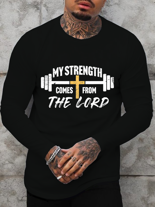 My Strength Comes From The Lord Cotton Long Sleeve T-Shirt