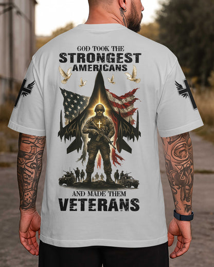God Took The Strongest Americans T-Shirt