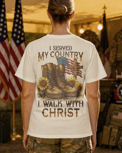 I Served My Country I Walk With Christ T-Shirt