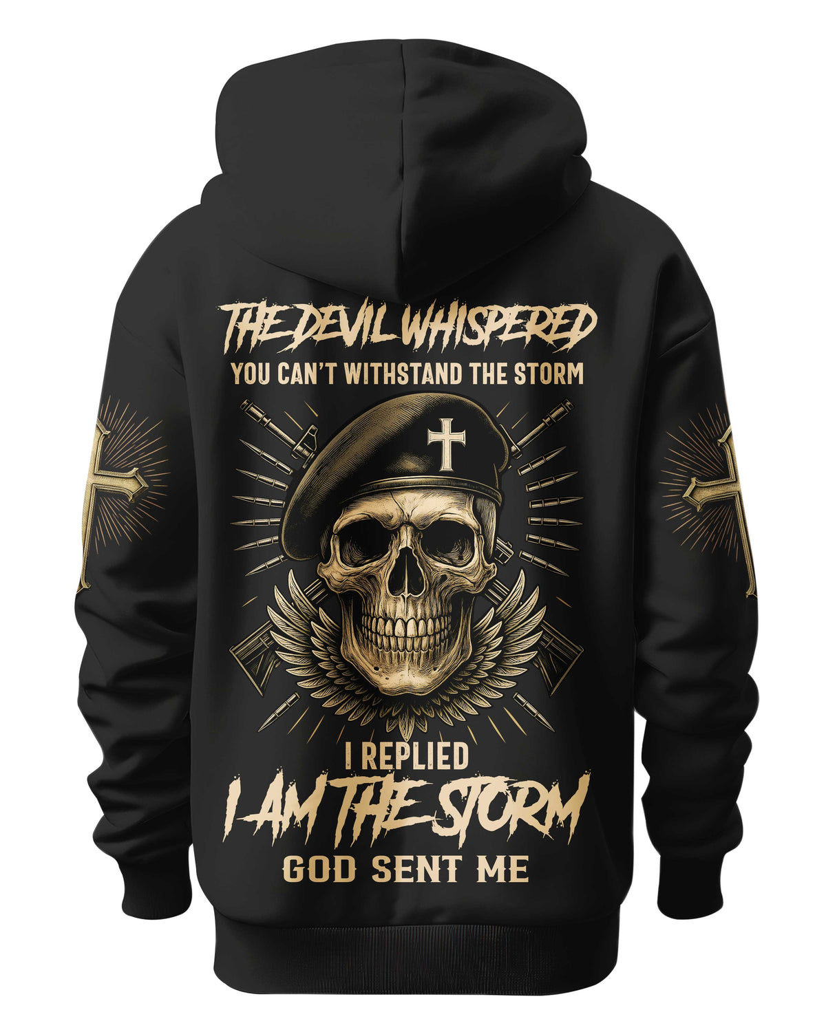 The Devil Whispered You Can't Withstand The Storm Hoodie