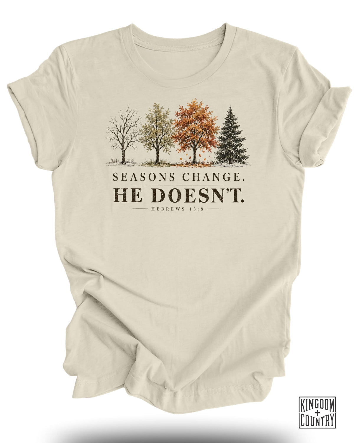 Seasons Change He Doesn't T-Shirt