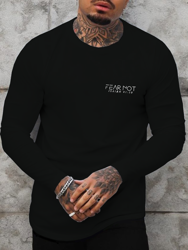 Fear Not Isaiah 41:10 Long Sleeve T-Shirt