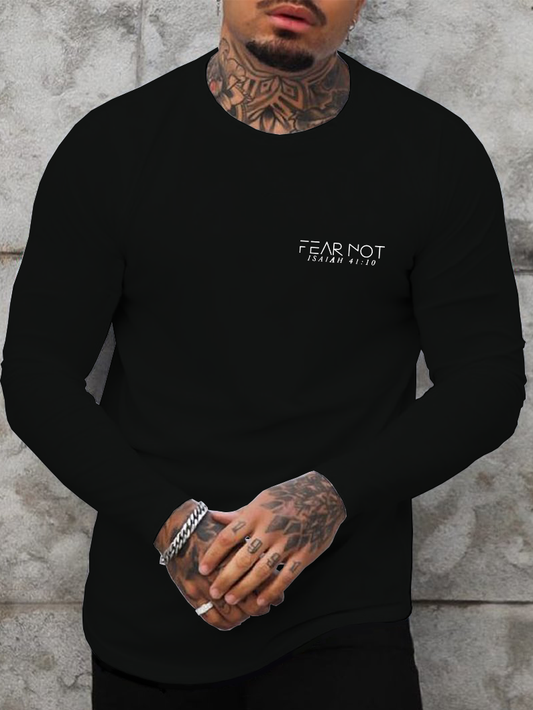 Fear Not Isaiah 41:10 Long Sleeve T-Shirt