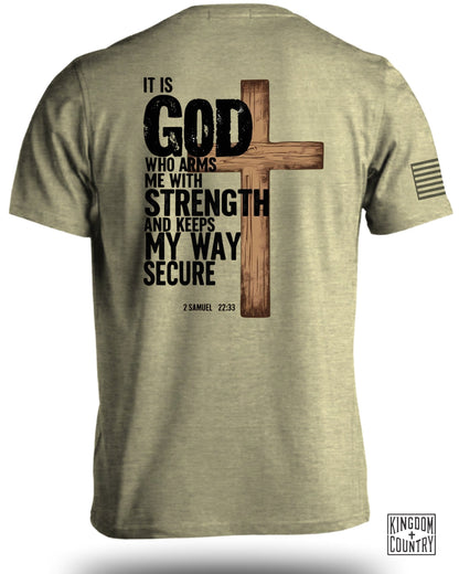 God Arms Me With Strength T-Shirt