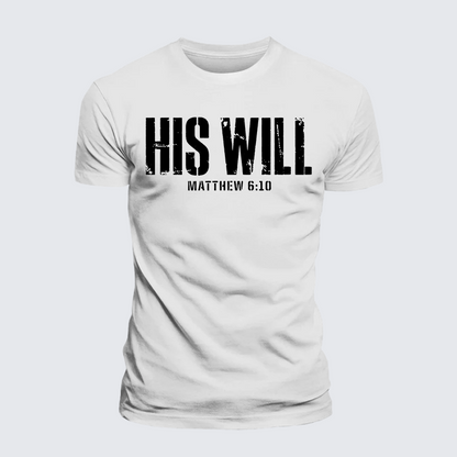 Luxe Mercerized Cotton Tee - His Will Matthew 6:10