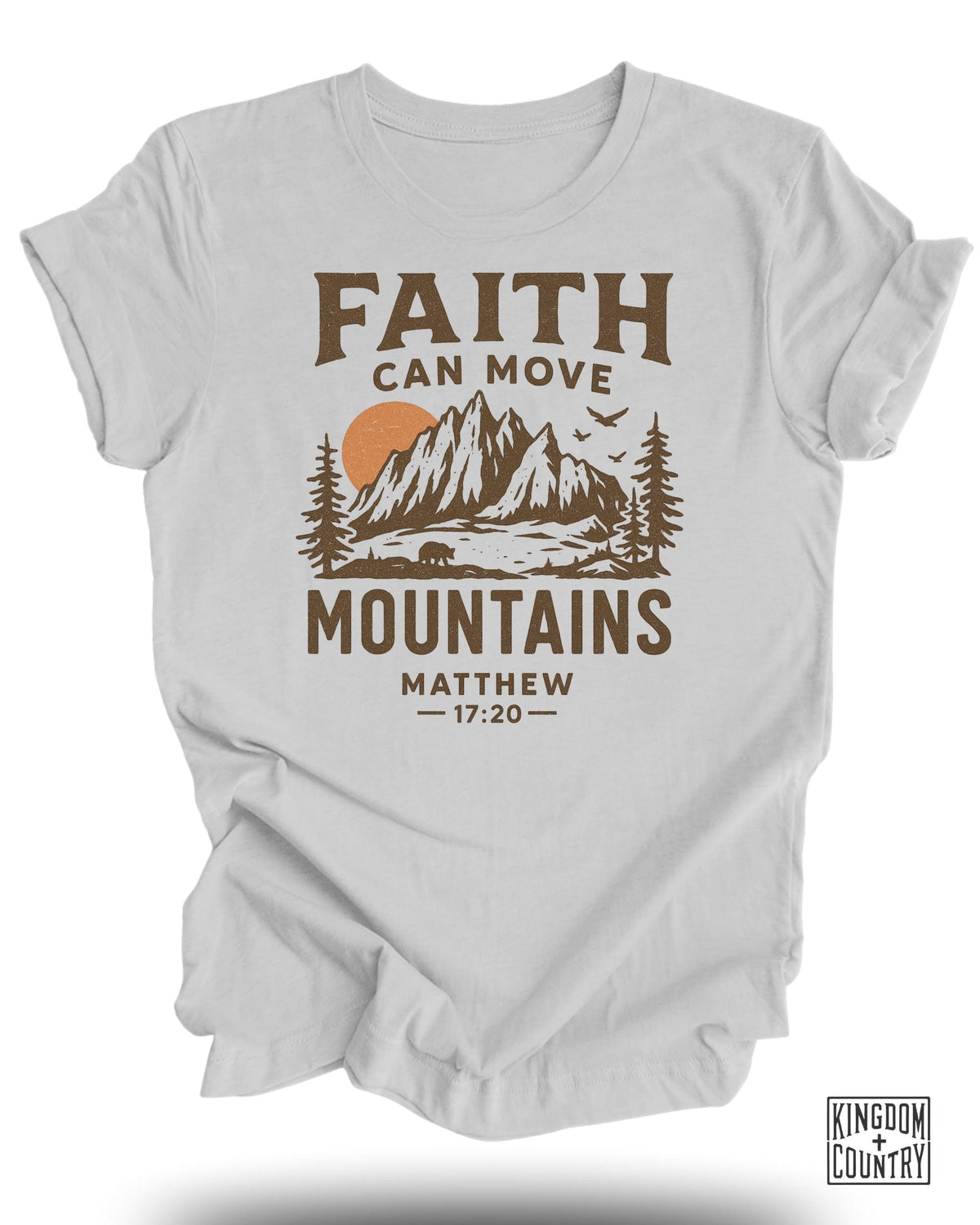 Faith Can Move Mountains T-Shirt