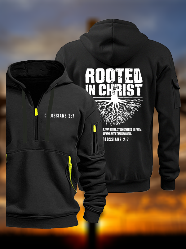 Rooted In Christ Jesus God Christian Zipper Hoodies