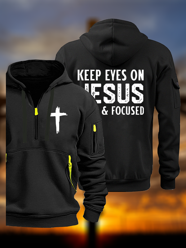 Keep Eyes On Jesus Fixed And Focused Jesus God Christian Zipper Hoodies