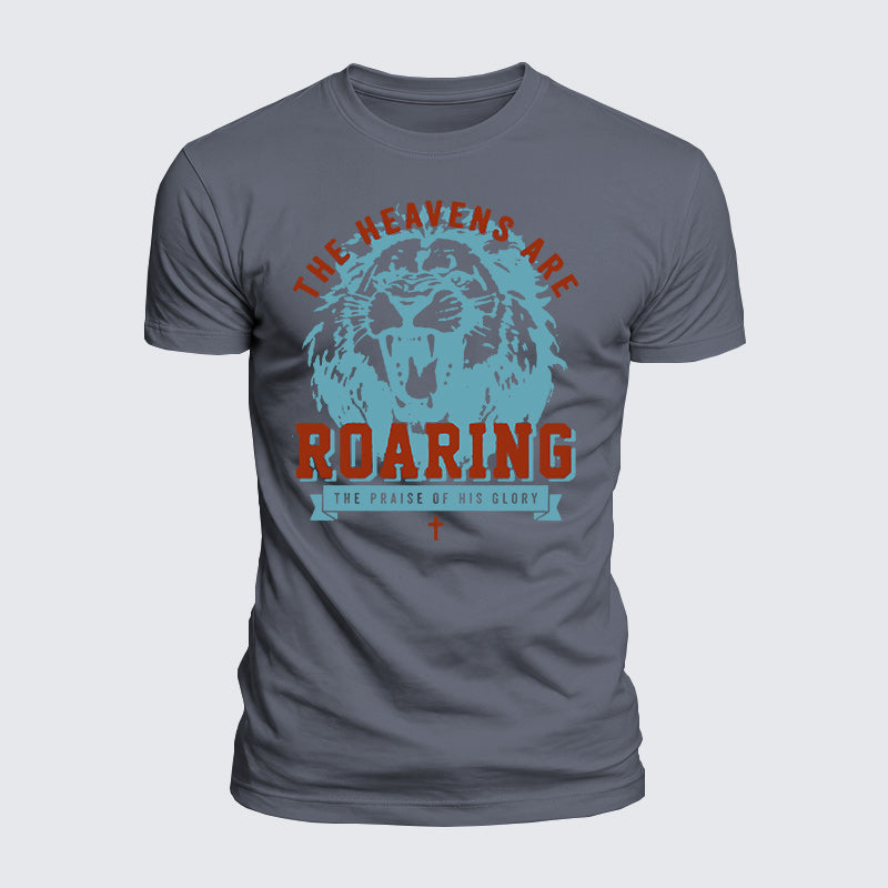 Luxe Mercerized Cotton Tee - The Heavens Are Roaring The Praise Of His Glory Lion